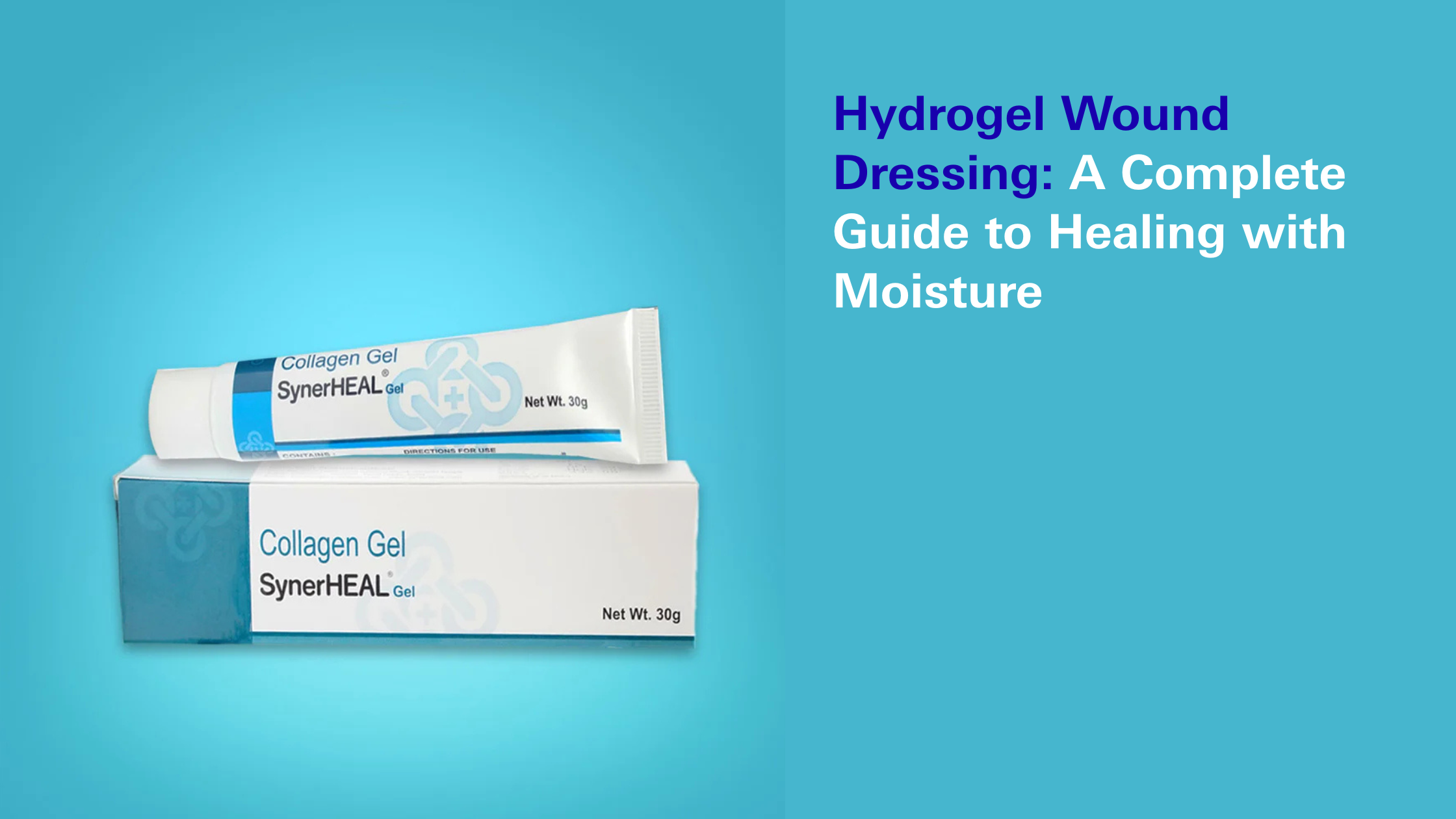 Hydrogel Wound Dressing: A Complete Guide to Healing with Moisture