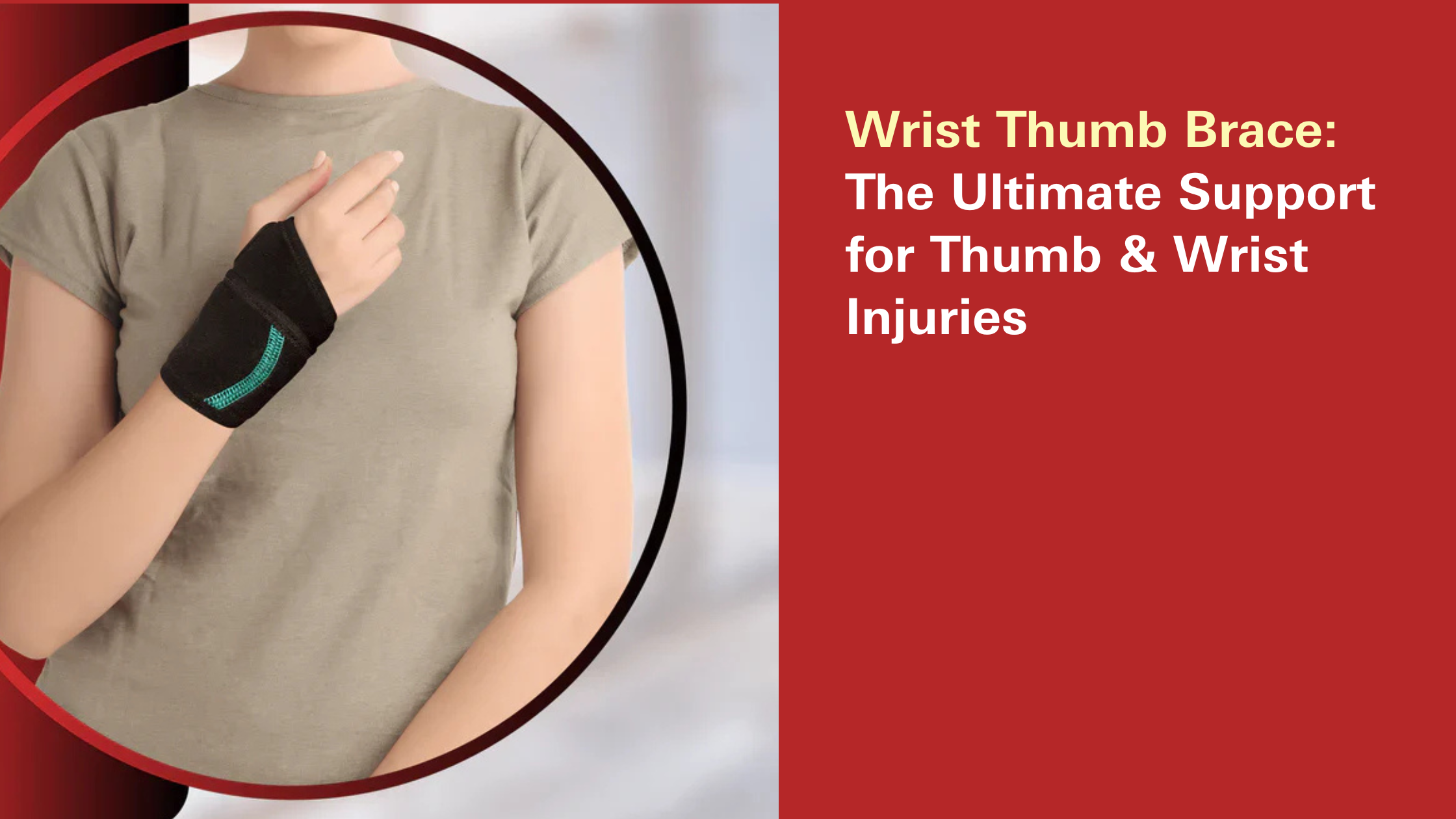 Wrist Thumb Brace: The Ultimate Support for Thumb & Wrist Injuries